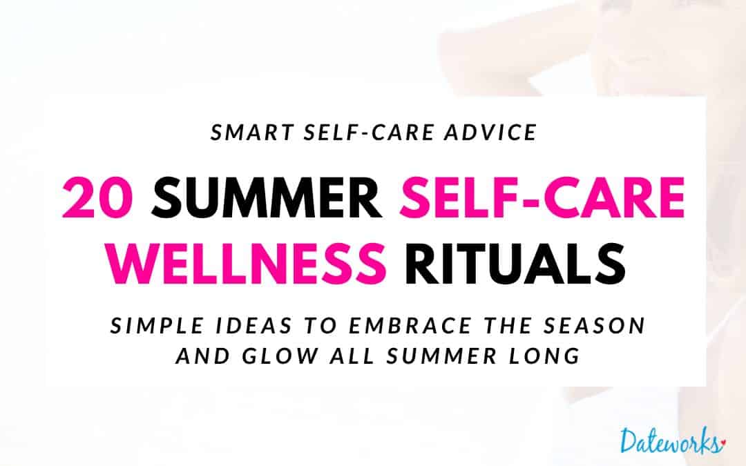 Summer self care simple rituals to help you shine all season long.